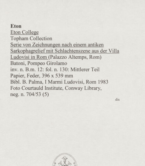 Rückseite von Courtauld Institute, Conway Library [https://www.deutsche-digitale-bibliothek.de/content/lizenzen/rv-ez/] Serie von Zeichnungen nach einem antiken Sarkophagrelief mit Schlachtenszene (Palazzo Altemps, Rom)Mittlerer Teil - , bh567953_recto. Foto.