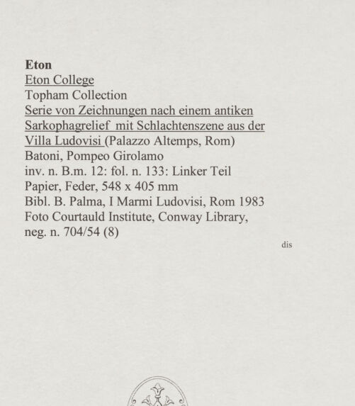 Rückseite von Courtauld Institute, Conway Library [https://www.deutsche-digitale-bibliothek.de/content/lizenzen/rv-ez/] Serie von Zeichnungen nach einem antiken Sarkophagrelief mit Schlachtenszene (Palazzo Altemps, Rom)Linker Teil - , bh567955_recto. Foto.