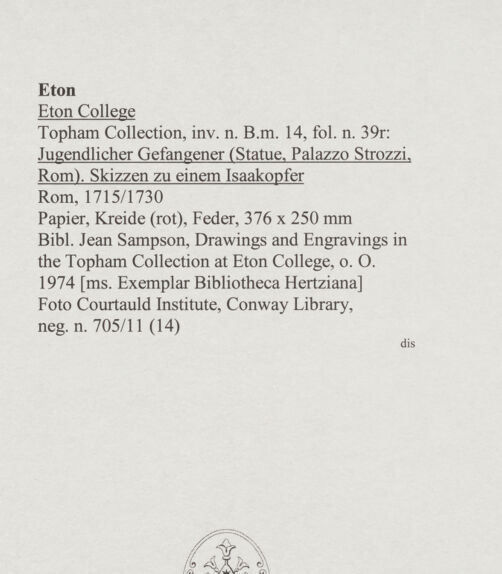 Rückseite von Courtauld Institute, Conway Library [https://www.deutsche-digitale-bibliothek.de/content/lizenzen/rv-ez/] Jugendlicher Gefangener (Statue, Palazzo Strozzi, Rom). Skizzen zu einem Isaakopfer - , bh567985_recto. Foto.