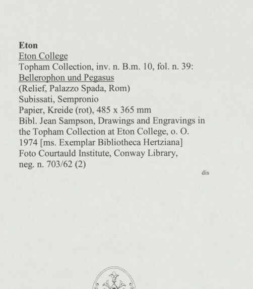 Rückseite von Courtauld Institute, Conway Library [https://www.deutsche-digitale-bibliothek.de/content/lizenzen/rv-ez/] Bellerophon und Pegasus (Relief, Palazzo Spada, Rom) - , bh568037_recto. Foto.