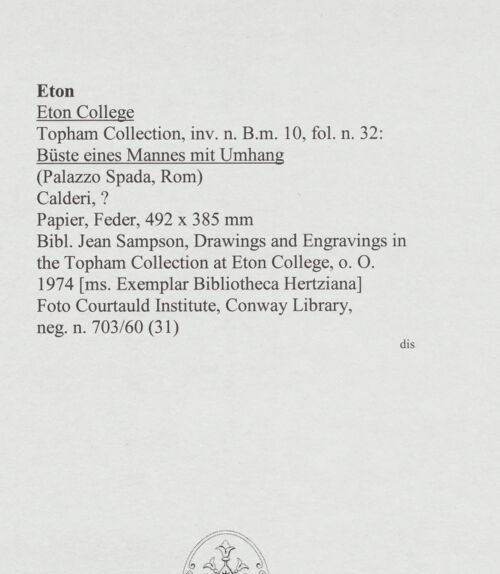 Rückseite von Courtauld Institute, Conway Library [https://www.deutsche-digitale-bibliothek.de/content/lizenzen/rv-ez/] Büste eines Mannes mit Umhang (Palazzo Spada, Rom) - , bh568041_recto. Foto.