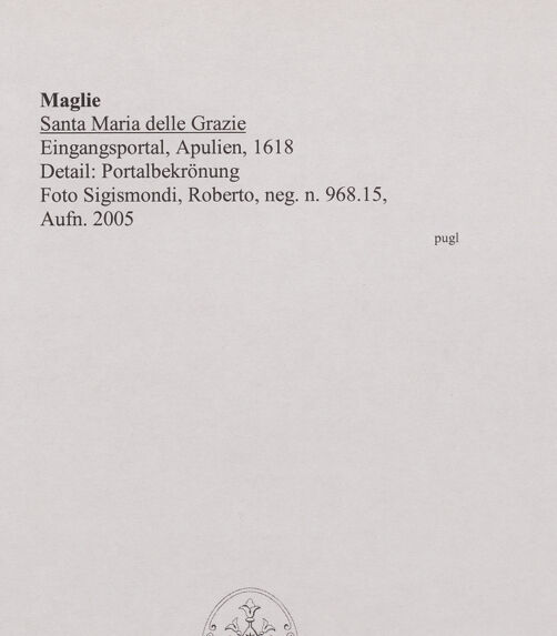 Rückseite von Sigismondi, Roberto [https://www.deutsche-digitale-bibliothek.de/content/lizenzen/rv-fz/] Eingangsportal - Detail: Portalbekrönung, bh568536_recto. Foto: Sigismondi, Roberto.