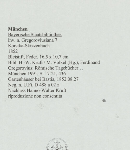 Rückseite von Bibliotheca Hertziana [https://www.deutsche-digitale-bibliothek.de/content/lizenzen/rv-ez/] Korsika-SkizzenbuchGartenhäuser bei Bastia - , bh569113_recto. Foto.