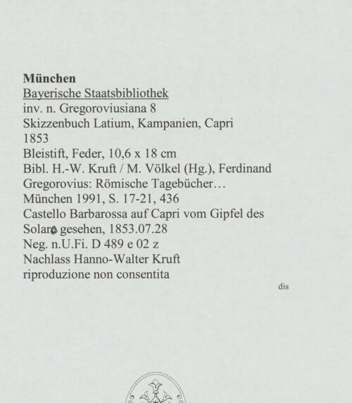 Rückseite von Bibliotheca Hertziana [https://www.deutsche-digitale-bibliothek.de/content/lizenzen/rv-ez/] Skizzenbuch Latium, Kampanien, CapriCastello Barbarossa auf Capri vom Gipfel des Solaro gesehen - , bh569167_recto. Foto.