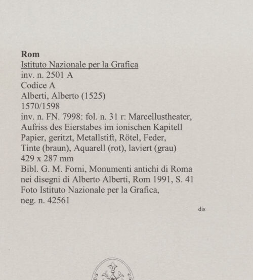 Rückseite von Istituto Nazionale per la Grafica [https://www.deutsche-digitale-bibliothek.de/content/lizenzen/rv-ez/] Codice A (2501 A)Marcellustheater, Aufriss des Eierstabes im ionischen Kapitell - , bh575433_recto. Foto.