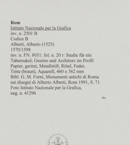 Rückseite von Istituto Nazionale per la Grafica [https://www.deutsche-digitale-bibliothek.de/content/lizenzen/rv-ez/] Codice B (2501 B)Studie für ein Tabernakel; Gesims und Architrav im Profil - , bh575501_recto. Foto.