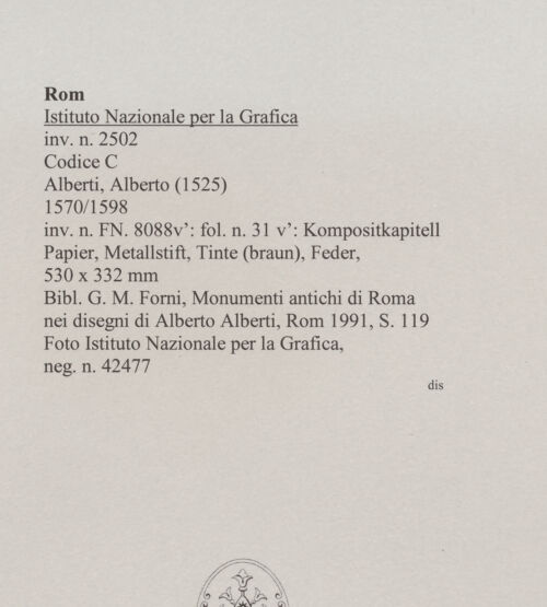Rückseite von Istituto Nazionale per la Grafica [https://www.deutsche-digitale-bibliothek.de/content/lizenzen/rv-ez/] Codice C (2502)Kompositkapitell - , bh575841_recto. Foto.