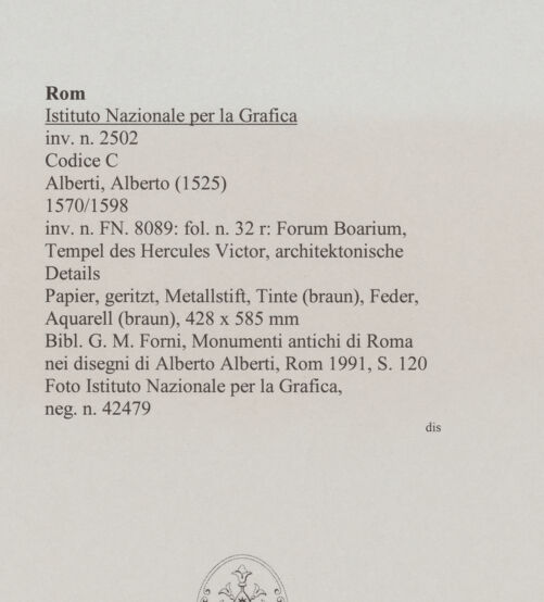 Rückseite von Istituto Nazionale per la Grafica [https://www.deutsche-digitale-bibliothek.de/content/lizenzen/rv-ez/] Codice C (2502)Forum Boarium, Tempel des Hercules Victor, architektonische Details - , bh575848_recto. Foto.