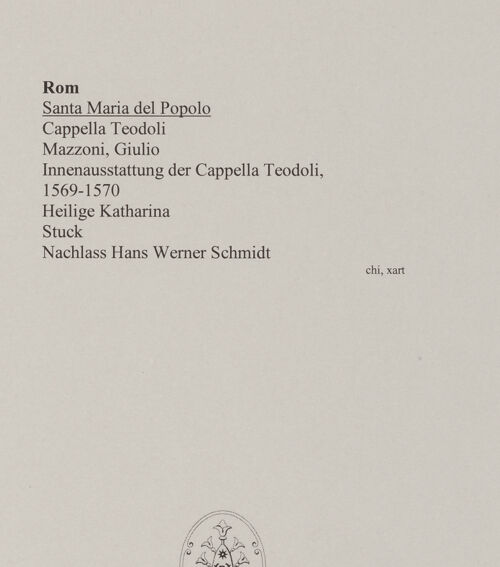 Rückseite von  [https://rightsstatements.org/page/CNE/1.0/] Innenausstattung der Cappella TeodoliHeilige Katharina - Gesamtansicht, bh577304_recto. Foto.