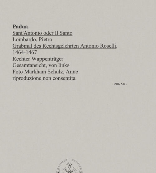 Rückseite von Markham Schulz, Anne [https://www.deutsche-digitale-bibliothek.de/content/lizenzen/rv-ez/] Grabmal des Rechtsgelehrten Antonio Roselli (gest. 1466)Rechter Wappenträger - Gesamtansicht von links, bh580032_recto. Foto: Schulz, Anne Markham.