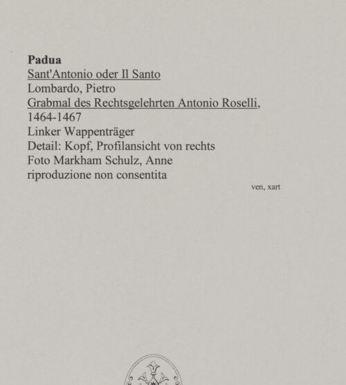 Rückseite von Markham Schulz, Anne [https://www.deutsche-digitale-bibliothek.de/content/lizenzen/rv-ez/] Grabmal des Rechtsgelehrten Antonio Roselli (gest. 1466)Linker Wappenträger - Detail: Kopf (Profil von rechts), bh580047_recto. Foto: Schulz, Anne Markham.