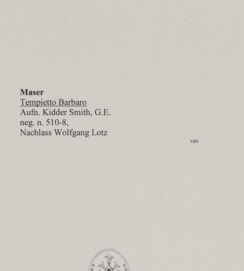 Rückseite von Bibliotheca Hertziana [https://rightsstatements.org/page/CNE/1.0/] Tempietto Barbaro - , bh582607_recto. Foto: Kidder Smith, G. E. (New York).