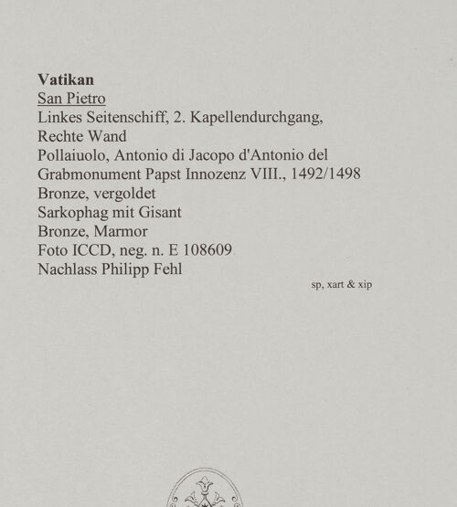 Rückseite von ICCD [https://www.deutsche-digitale-bibliothek.de/content/lizenzen/rv-ez/] Grabmonument Papst Innozenz VIII.Sarkophag mit Gisant - Teilansicht: Sarkophag mit Gisant, Inschrift, bh583118_recto. Foto.