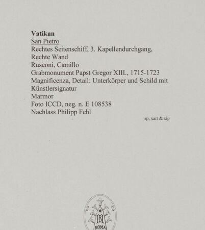 Rückseite von ICCD [https://www.deutsche-digitale-bibliothek.de/content/lizenzen/rv-ez/] Grabmonument Papst Gregor XIII.Magnificenza - Detail: Schild mit Künstlersignatur, bh583142_recto. Foto.