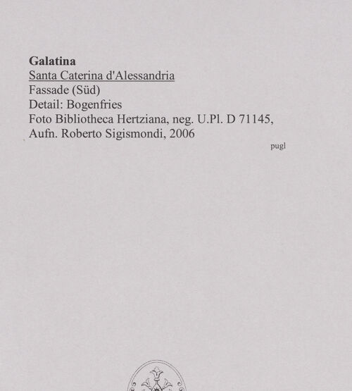 Rückseite von Bibliotheca Hertziana [http://creativecommons.org/licenses/by-nc-sa/4.0/] Santa Caterina d'AlessandriaSüdfassade - Detail: Bogenfries der südwestliche Ecke, bh585657_recto. Foto: Sigismondi, Roberto.