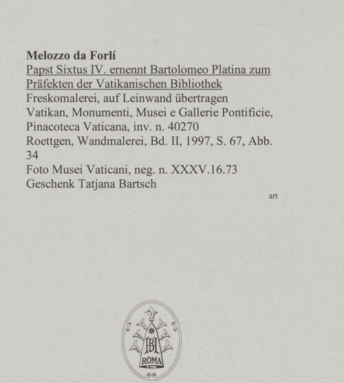 Rückseite von Musei Vaticani [https://www.deutsche-digitale-bibliothek.de/content/lizenzen/rv-ez/] Papst Sixtus IV. ernennt Bartolomeo Platina zum Präfekten der Vatikanischen Bibliothek - Gesamtaufnahme, bh587548_recto. Foto.
