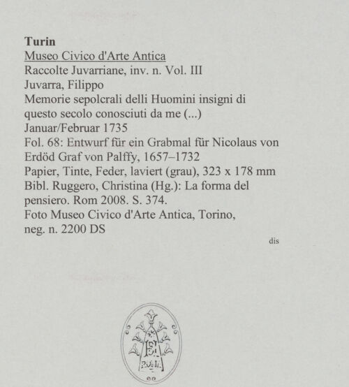 Rückseite von Museo Civico d'Arte Antica, Torino [https://www.deutsche-digitale-bibliothek.de/content/lizenzen/rv-ez/] Memorie sepolcrali delli Huomini insigni di questo secolo conosciuti da me (...)Entwurf für ein Grabmal für Nicolaus von Erdöd Graf von Palffy, 1657 - 1732 - , bh588043_recto. Foto.