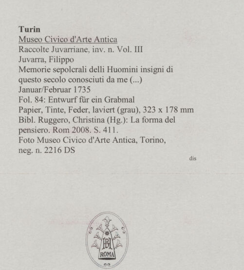 Rückseite von Museo Civico d'Arte Antica, Torino [https://www.deutsche-digitale-bibliothek.de/content/lizenzen/rv-ez/] Memorie sepolcrali delli Huomini insigni di questo secolo conosciuti da me (...)Entwurf für ein Grabmal - , bh588059_recto. Foto.