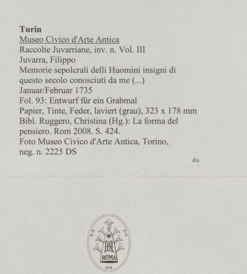 Rückseite von Museo Civico d'Arte Antica, Torino [https://www.deutsche-digitale-bibliothek.de/content/lizenzen/rv-ez/] Memorie sepolcrali delli Huomini insigni di questo secolo conosciuti da me (...)Entwurf für ein Grabmal - , bh588068_recto. Foto.
