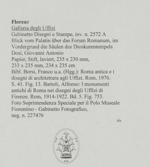 Rückseite von Soprintendenza Speciale per il Polo Museale Fiorentino - Gabinetto Fotografico [http://creativecommons.org/publicdomain/mark/1.0/] Blick vom Palatin über das Forum Romanum, im Vordergrund die Säulen des Dioskurentempels - , bh588253_recto. Foto.