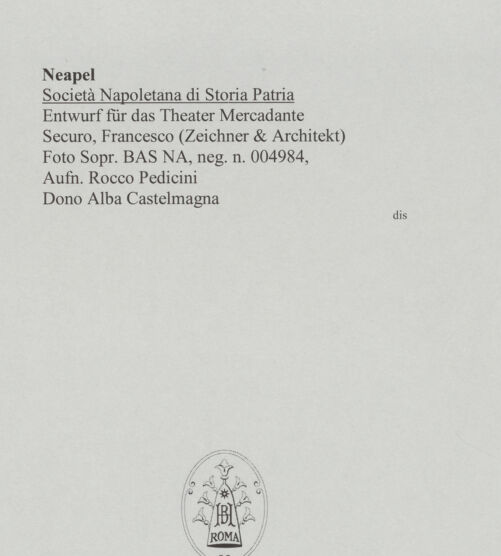 Rückseite von Sopr. BAS NA [https://www.deutsche-digitale-bibliothek.de/content/lizenzen/rv-ez/] Entwurf für das Theater Mercadante - , bh588699_recto. Foto: Pedicini, Rocco.