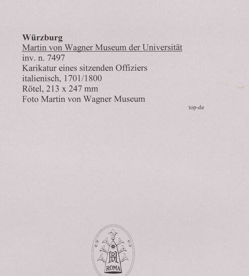 Rückseite von Martin von Wagner Museum [https://www.deutsche-digitale-bibliothek.de/content/lizenzen/rv-ez/] Karikatur eines sitzenden Offiziers - , bh588806_recto. Foto.
