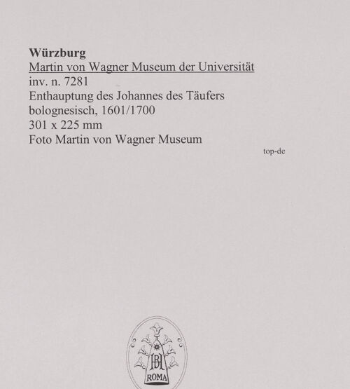 Rückseite von Martin von Wagner Museum [https://www.deutsche-digitale-bibliothek.de/content/lizenzen/rv-ez/] Enthauptung des Johannes des Täufers - , bh588838_recto. Foto.