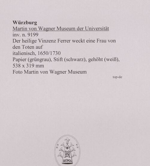 Rückseite von Martin von Wagner Museum [https://www.deutsche-digitale-bibliothek.de/content/lizenzen/rv-ez/] Der heilige Vinzenz Ferrer weckt eine Frau von den Toten auf - , bh588841_recto. Foto.