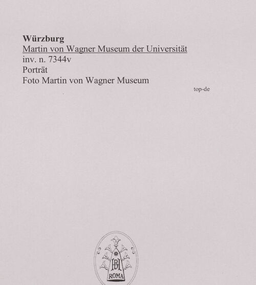 Rückseite von Martin von Wagner Museum [https://www.deutsche-digitale-bibliothek.de/content/lizenzen/rv-ez/] Porträt - , bh588995_recto. Foto.