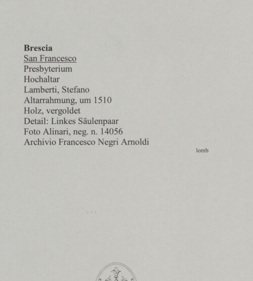 Rückseite von Alinari [https://www.deutsche-digitale-bibliothek.de/content/lizenzen/rv-ez/] HochaltarAltarrahmung - Detail: Linkes Säulenpaar, bh590264_recto. Foto.