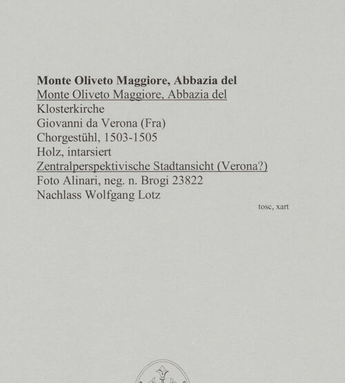 Rückseite von Alinari [https://rightsstatements.org/page/CNE/1.0/] ChorgestühlZentralperspektivische Stadtansicht (Verona?) - , bh591655_recto. Foto.