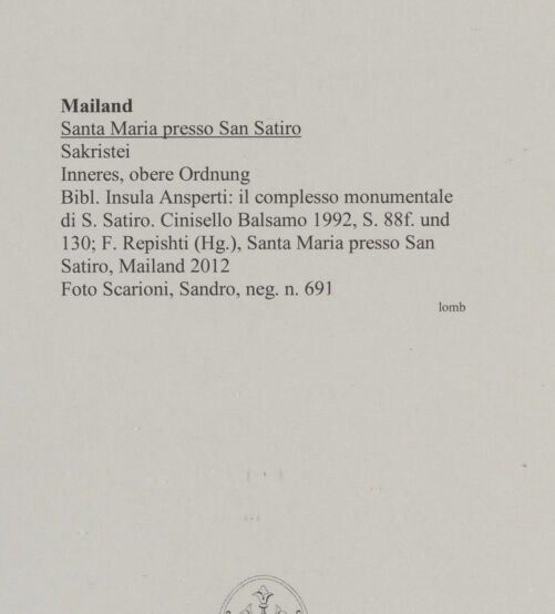 Rückseite von Scarioni, Sandro [https://www.deutsche-digitale-bibliothek.de/content/lizenzen/rv-fz/] Santa Maria presso San SatiroSakristei - Inneres, obere Ordnung, bh594972_recto. Foto: Scarioni, Sandro.