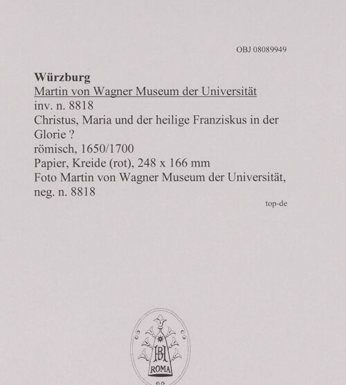 Rückseite von Martin von Wagner Museum der Universität [https://www.deutsche-digitale-bibliothek.de/content/lizenzen/rv-ez/] Christus, Maria und der heilige Franziskus in der Glorie ? - , bh595010_recto. Foto.