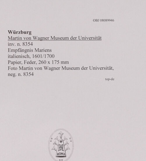Rückseite von Martin von Wagner Museum der Universität [https://www.deutsche-digitale-bibliothek.de/content/lizenzen/rv-ez/] Empfängnis Mariens - , bh595028_recto. Foto.