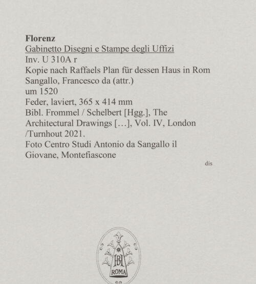 Rückseite von Centro Studi Antonio Sangallo il Giovane, Montefiascone [http://creativecommons.org/publicdomain/mark/1.0/] Kopie nach Raffaels Plan für dessen Haus in Rom - , bh595397_recto. Foto.