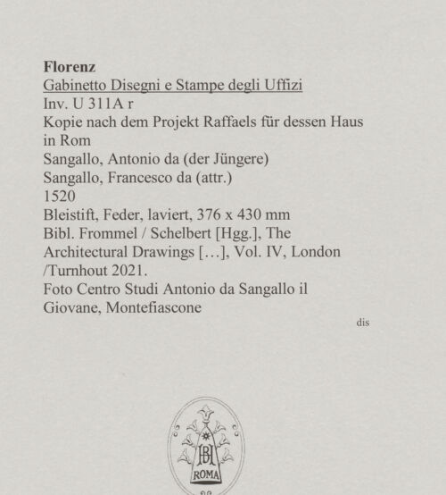 Rückseite von Centro Studi Antonio Sangallo il Giovane, Montefiascone [http://creativecommons.org/publicdomain/mark/1.0/] Kopie nach dem Projekt Raffaels für dessen Haus in Rom - , bh595398_recto. Foto.