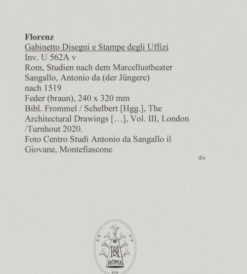 Rückseite von Centro Studi Antonio Sangallo il Giovane, Montefiascone [http://creativecommons.org/publicdomain/mark/1.0/] Rom, Studien nach dem Marcellustheater - , bh595452_recto. Foto.