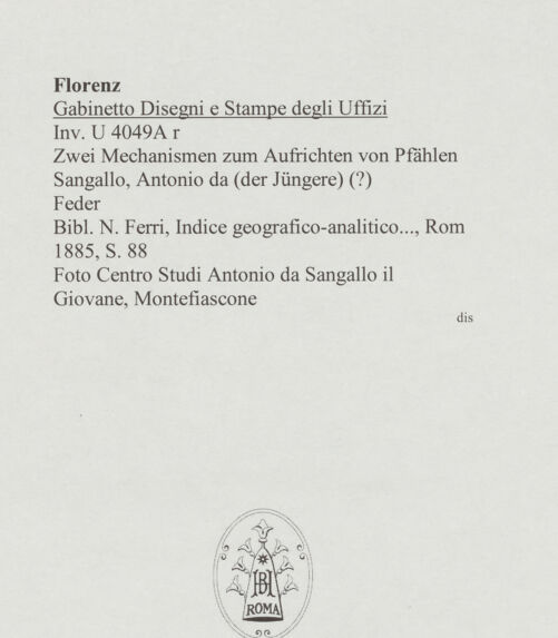 Rückseite von Centro Studi Antonio Sangallo il Giovane, Montefiascone [https://www.deutsche-digitale-bibliothek.de/content/lizenzen/rv-ez/] Zwei Mechanismen zum Aufrichten von Pfählen - , bh595536_recto. Foto.