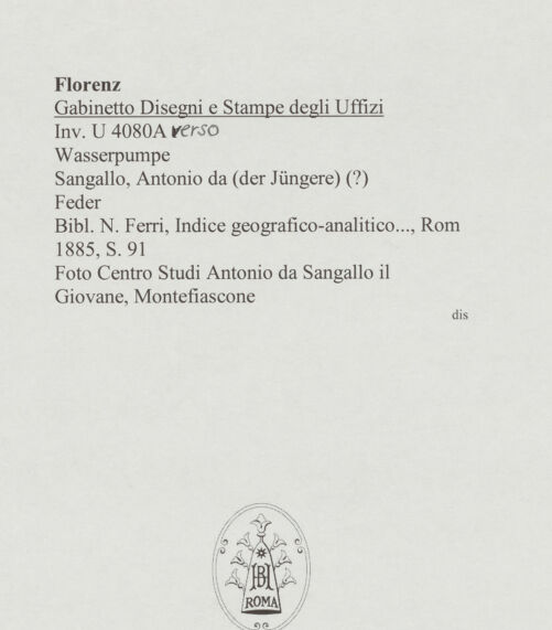 Rückseite von Centro Studi Antonio Sangallo il Giovane, Montefiascone [https://www.deutsche-digitale-bibliothek.de/content/lizenzen/rv-ez/] Wasserpump- und Leitungssystem für die Versorgung einer Stadt oder Festung - , bh595559_recto. Foto.