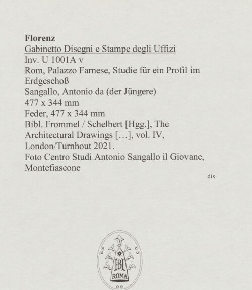 Rückseite von Centro Studi Antonio Sangallo il Giovane, Montefiascone [https://www.deutsche-digitale-bibliothek.de/content/lizenzen/rv-ez/] Rom, Palazzo Farnese, Studie für ein Profil im Erdgeschoss - , bh595604_recto. Foto.