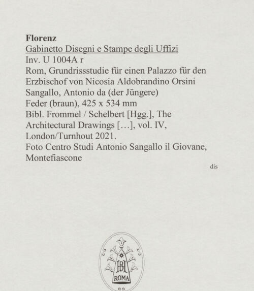 Rückseite von Centro Studi Antonio Sangallo il Giovane, Montefiascone [https://www.deutsche-digitale-bibliothek.de/content/lizenzen/rv-ez/] Rom, Grundrissstudie für einen Palazzo für den Erzbischof von Nicosia Aldobrandino Orsini - , bh595607_recto. Foto.