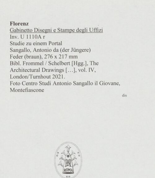 Rückseite von Centro Studi Antonio Sangallo il Giovane, Montefiascone [https://www.deutsche-digitale-bibliothek.de/content/lizenzen/rv-ez/] Studie zu einem Portal - , bh595652_recto. Foto.