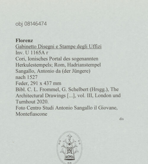 Rückseite von Centro Studi Antonio Sangallo il Giovane, Montefiascone [https://www.deutsche-digitale-bibliothek.de/content/lizenzen/rv-ez/] Cori, Ionisches Portal des sogenannten Herkulestempels; Rom, Hadrianstempel - , bh600644_recto. Foto.