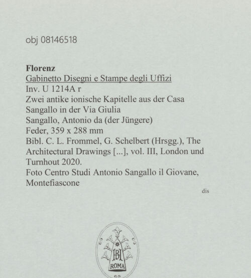 Rückseite von Centro Studi Antonio Sangallo il Giovane, Montefiascone [https://www.deutsche-digitale-bibliothek.de/content/lizenzen/rv-ez/] Zwei antike ionische Kapitelle aus der Casa Sangallo in der Via Giulia - , bh600657_recto. Foto.