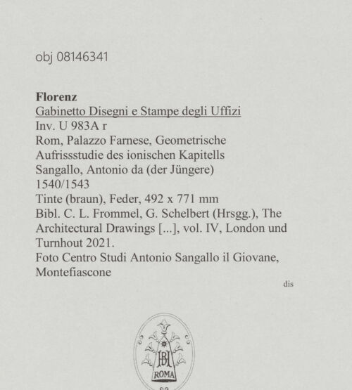 Rückseite von Centro Studi Antonio Sangallo il Giovane, Montefiascone [https://www.deutsche-digitale-bibliothek.de/content/lizenzen/rv-ez/] Rom, Palazzo Farnese, Geometrische Aufrissstudie des Kapitells ionischer Ordnung für den Innenhof - , bh600761_recto. Foto.