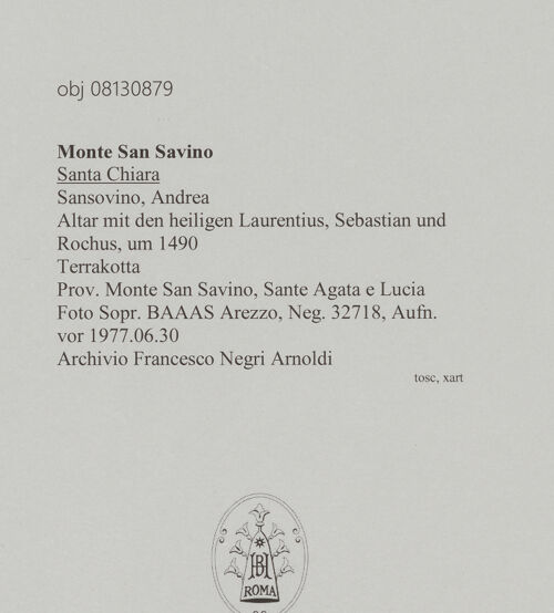Rückseite von Soprintendenza per i Beni Ambientali Architettonici Artistici e Storici Arezzo [https://www.deutsche-digitale-bibliothek.de/content/lizenzen/rv-ez/] Altar mit den heiligen Laurentius, Sebastian und Rochus - , bh606130_recto. Foto.