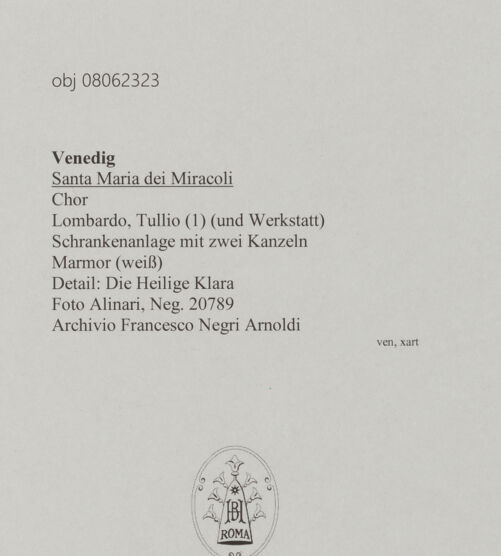 Rückseite von Alinari [https://www.deutsche-digitale-bibliothek.de/content/lizenzen/rv-ez/] Schrankenanlage mit zwei Kanzeln - Detail: Die Heilige Klara, bh606218_recto. Foto.