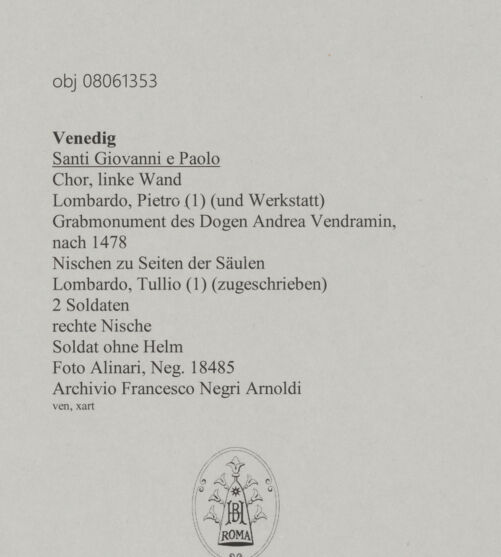 Rückseite von Alinari [https://www.deutsche-digitale-bibliothek.de/content/lizenzen/rv-ez/] Grabmonument des Dogen Andrea VendraminZwei SoldatenSoldat ohne Helm - Gesamtansicht, bh606223_recto. Foto.