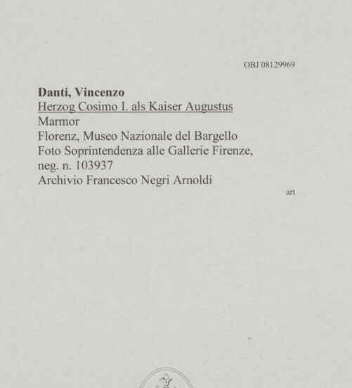 Rückseite von Soprintendenza alle Gallerie Firenze [https://www.deutsche-digitale-bibliothek.de/content/lizenzen/rv-ez/] Herzog Cosimo I. als Augustus - , bh606740_recto. Foto.