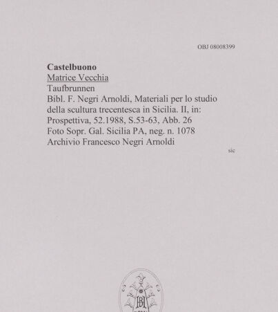 Rückseite von Sopr. Gallerie Sicilia PA [https://www.deutsche-digitale-bibliothek.de/content/lizenzen/rv-ez/] Taufbrunnen - , bh606828_recto. Foto.